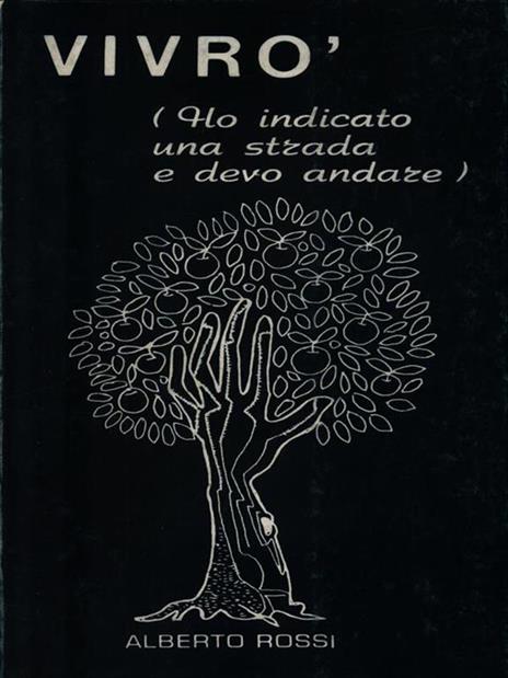 Vivrò (Ho indicato una strada e devo andare) - Alberto Rossi - copertina