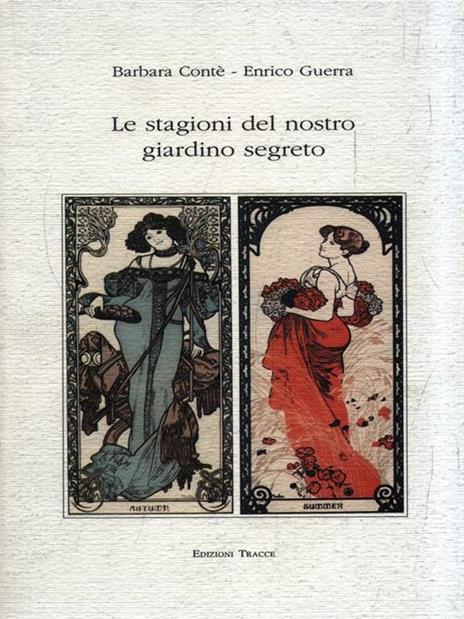 Le stagione del nostro giardino segreto - Barbara Contè - copertina