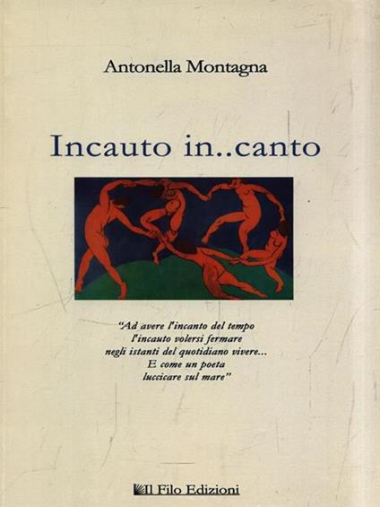 Incauto in... canto - Antonella Montagna - copertina