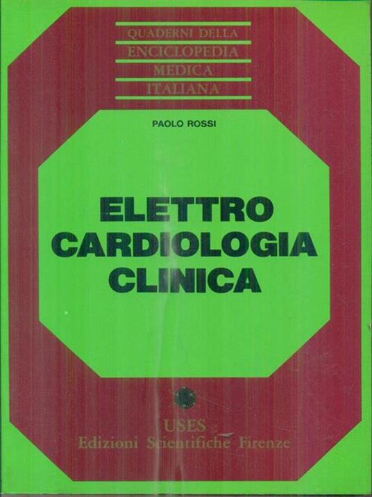 Elettrocardiologia clinica - Paolo Rossi - copertina