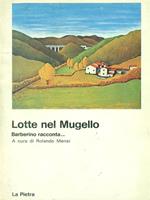 Lotte nel Mugello