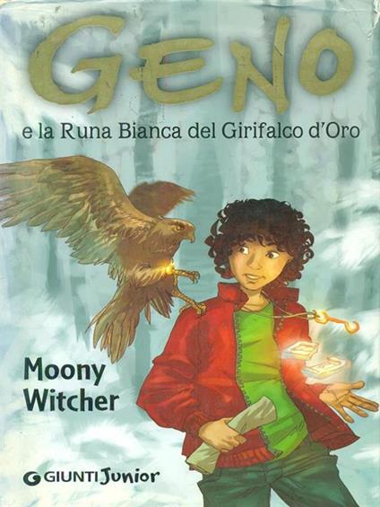 Geno e la Runa Bianca del grifalco d'oro - Moony Witcher - copertina