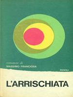 L' arrischiata