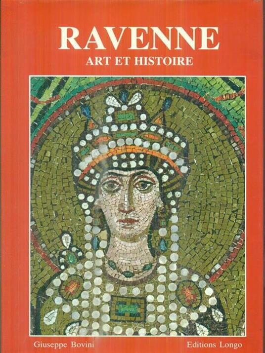 Ravenna. Arte e storia. Ediz. tedesca - Giuseppe Bovini - copertina