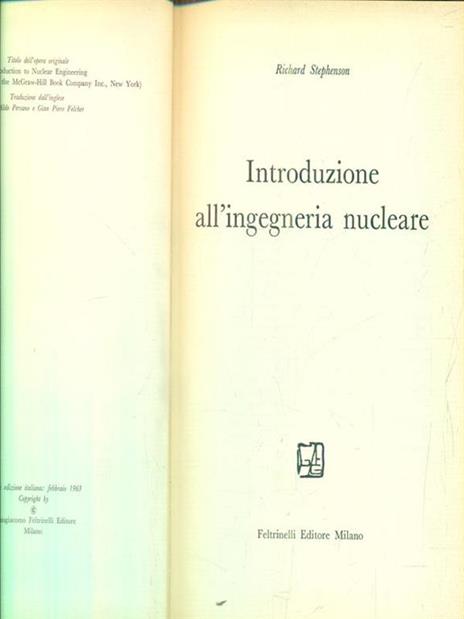 Introduzione all'ingegneria nucleare - Richard Stephenson - 2