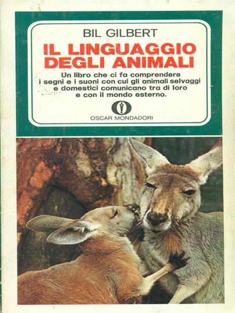Il  linguaggio degli animali - Bil Gilbert - copertina