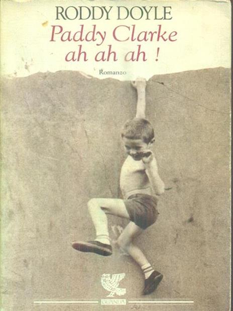 Paddy Clarke ah ah ah! - Roddy Doyle - copertina