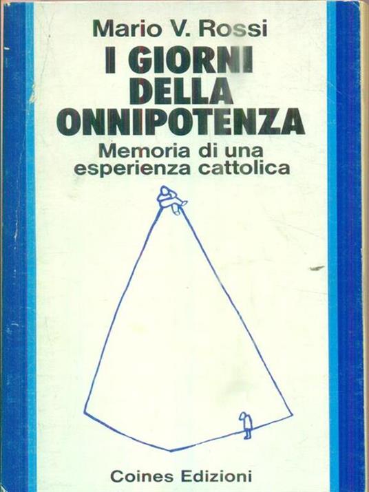 I giorni della onnipotenza - Mario Rossi - copertina