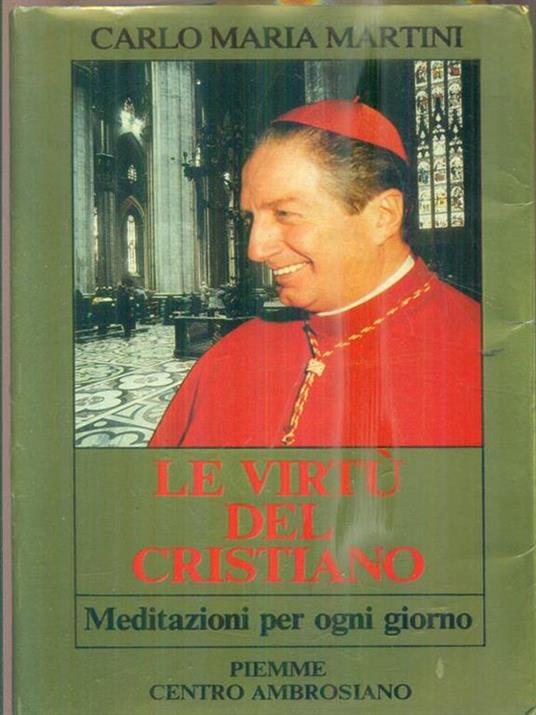 Le virtù del cristiano - Carlo Maria Martini - copertina