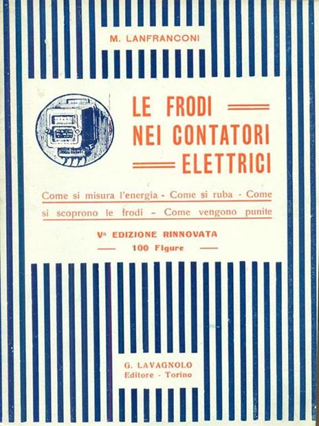 Le  frodi nei contatori elettrici - M. Lanfranconi - 2