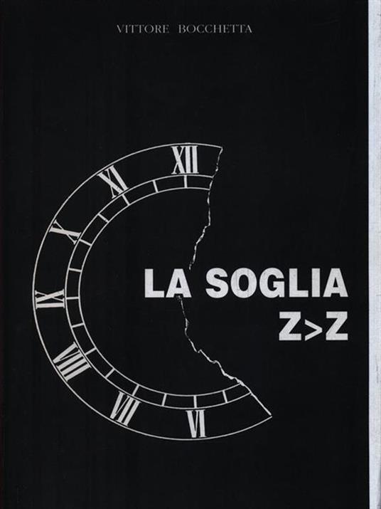 La soglia Z>Z - Vittore Bocchetta - copertina