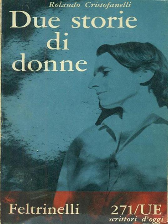 Due storie di donne - Rolando Cristofanelli - 2