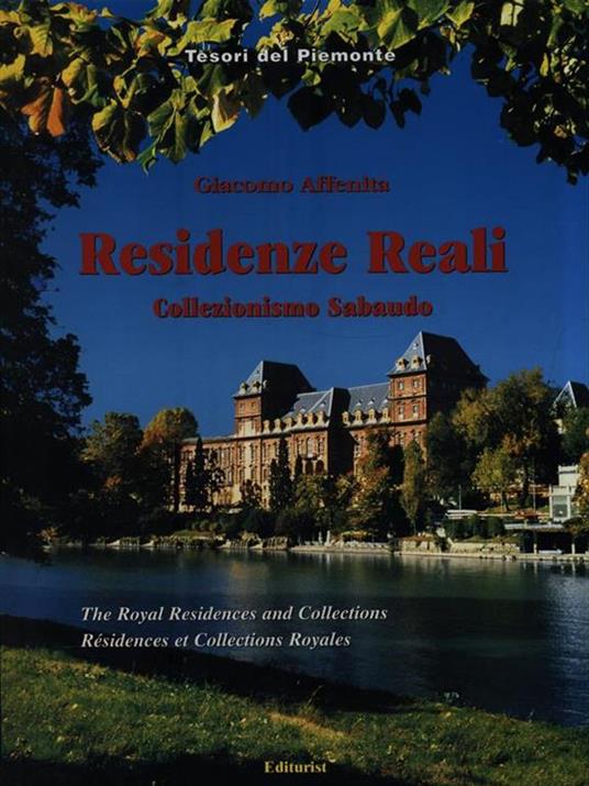 Residenze Reali. Collezionismo Sabaudo - Giacomo Affenita - copertina