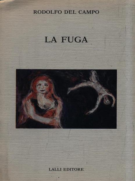 La fuga - Rodolfo Del Campo - 2