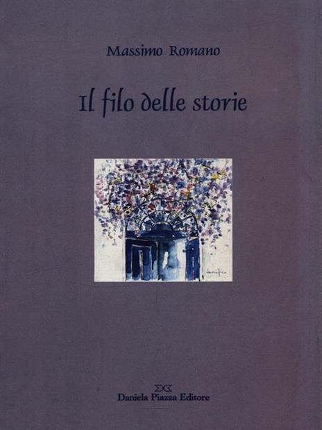 Il filo delle storie - Massimo Romano - copertina