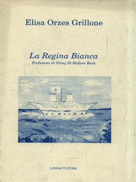 La Regina Bianca - Elisa Orzes Grillone - 2