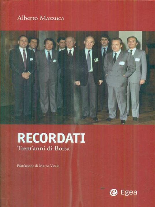 Recordati. Trent'anni di Borsa - Alberto Mazzuca - Libro Usato - EGEA - |  IBS