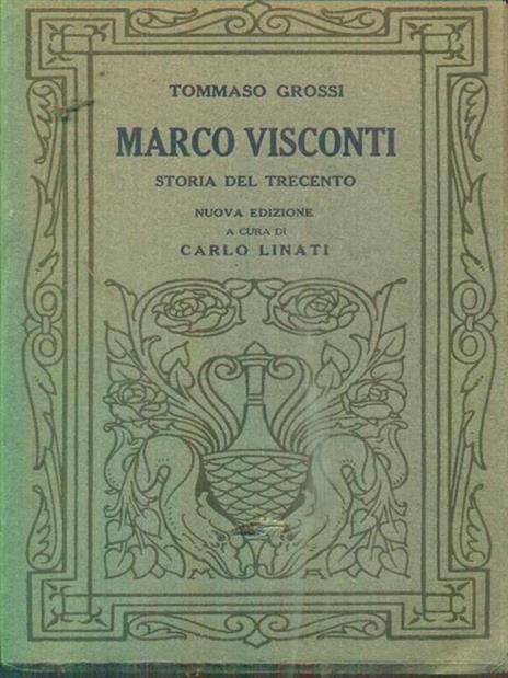 Marco Visconti. Storia del trecento - Tommaso Grossi - copertina