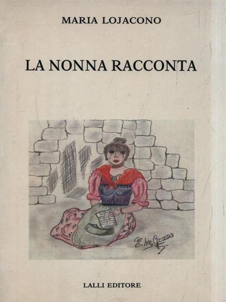La nonna racconta - Maria Lojacono - copertina