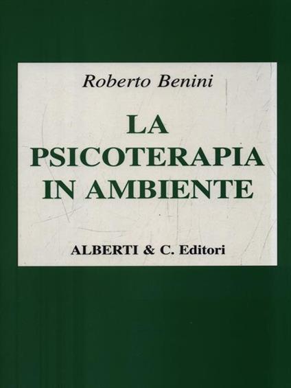 La psicoterapia in ambiente - Roberto Benini - copertina