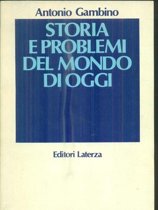 Storia e problemi del mondo di oggi - Antonio Gambino - copertina