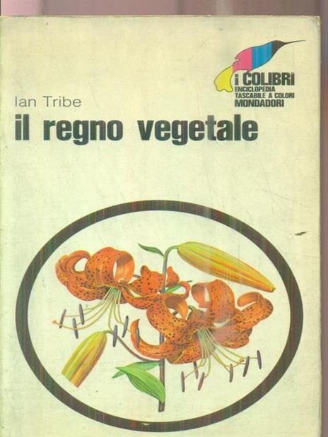 Il regno vegetale - Ian Tribe - 3