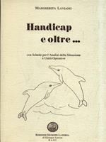 Handicap e oltre... Con schede per l'analisi della situazione e unità operative