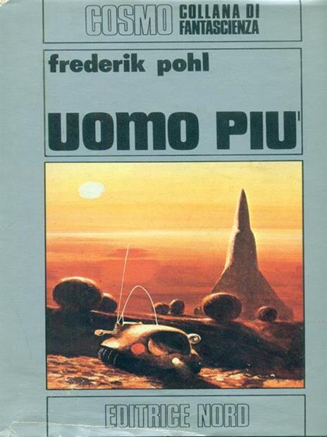 Uomo più - Frederick J. Pohl - copertina