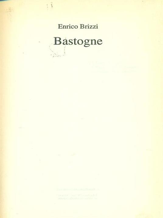Bastogne - Enrico Brizzi - 2