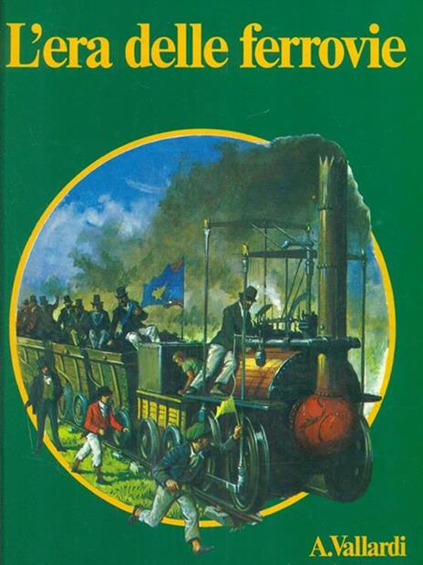 L' era delle ferrovie - L.W. Cowie - copertina