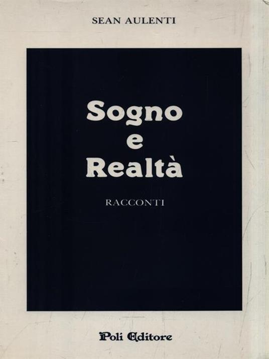 Sogno e realtà - Sean Aulentin - copertina