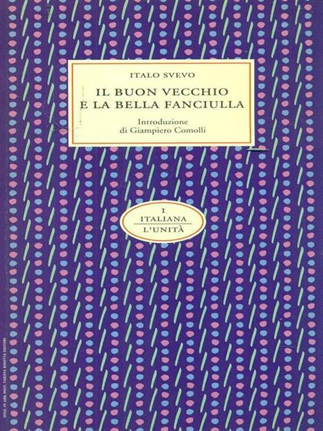 Il  buon vecchio e la bella fanciulla - Italo Svevo - 2