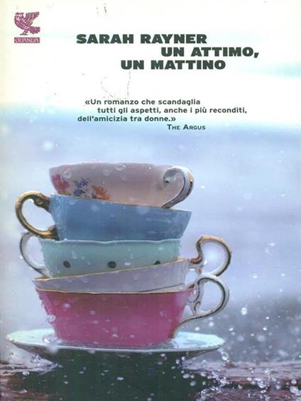 Un attimo, un mattino - Sarah Rayner - copertina