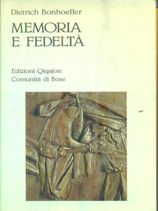 Memoria e fedeltà - Dietrich Bonhoeffer - copertina