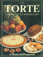 Le  torte I biscotti e i pasticcini