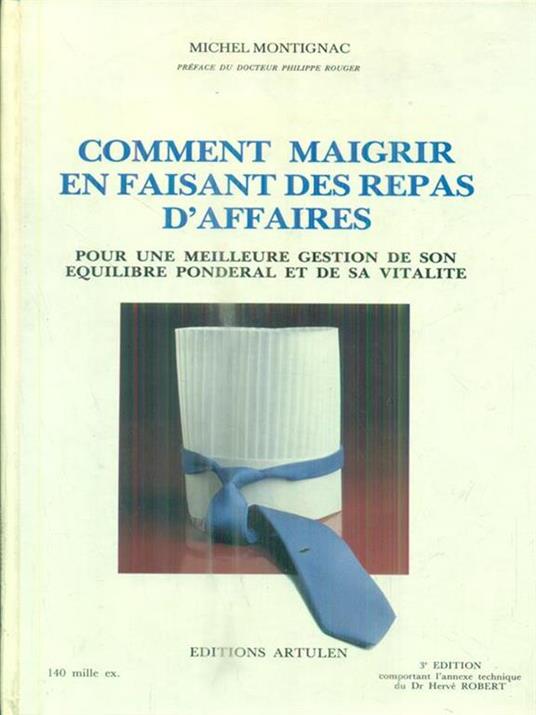 Comment maigrir en faisant des Repas d'affaires - Michel Montignac - copertina