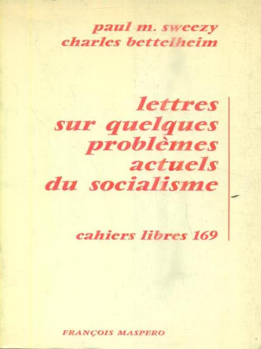 Lettres sur quelques problèmes actuels du socialisme - Paul Sweezy - copertina