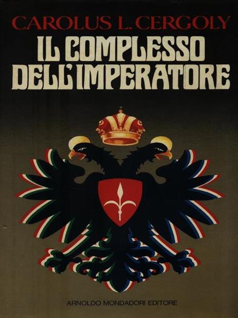 Il complesso dell'imperatore - Carolus L. Cergoly - copertina