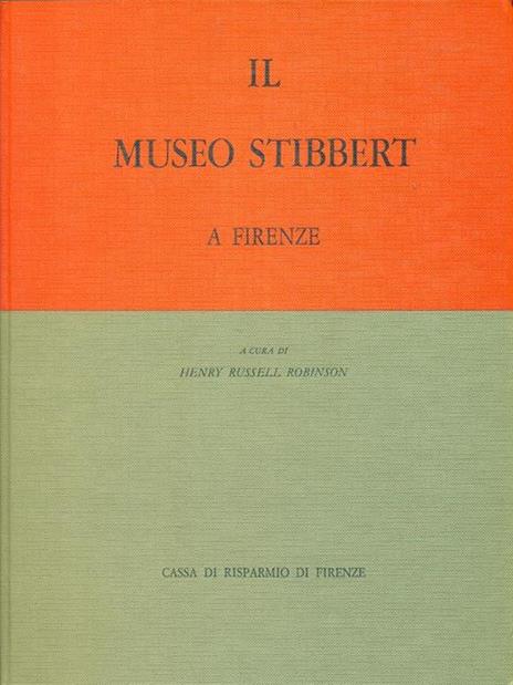 Il  museo Stibbert a Firenze - Henry Russell Robinson - 2