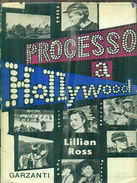 Processo a Hollywood - Lillian Ross - 2