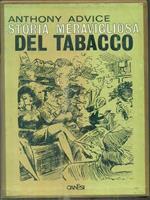 Storia meravigliosa del tabacco