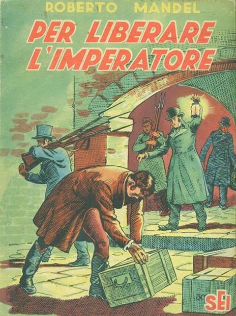 Per liberare l'imperatore - Roberto Mandel - copertina