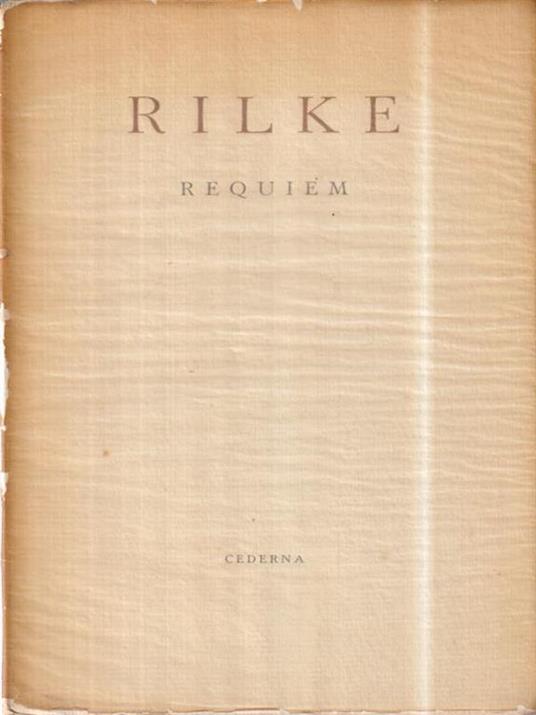 Requiem - Rainer M. Rilke - 2