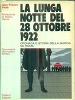 La lunga notte del 28 ottobre 1922