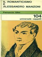 Il romanticismo e Alessandro Manzoni