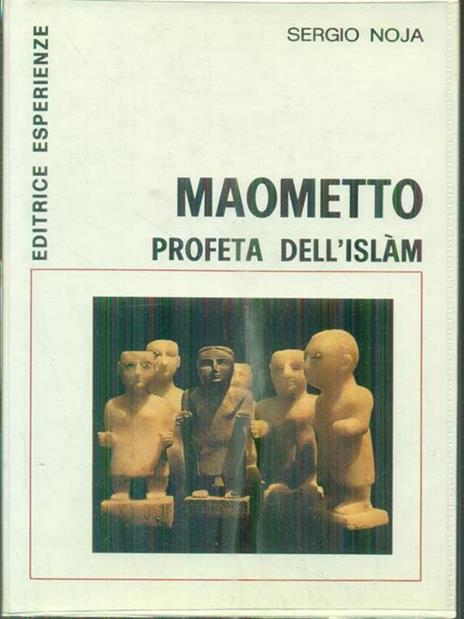 Maometto. Profeta dell'Islam - Sergio Noja - copertina