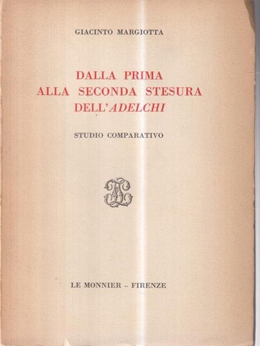 Dalla prima alla seconda stesura dell'Adelchi - Giacinto Margiotta - 2