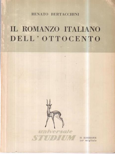 Il romanzo italiano dell'ottocento - Renato Bertacchini - copertina