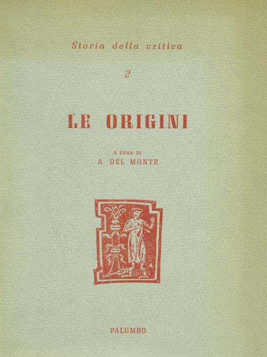 Le origini - Alberto Del Monte - 2