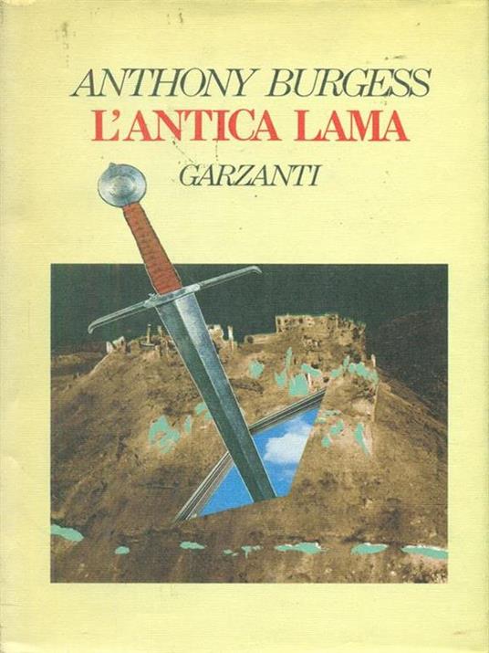 L' antica lama - Anthony Burgess - copertina